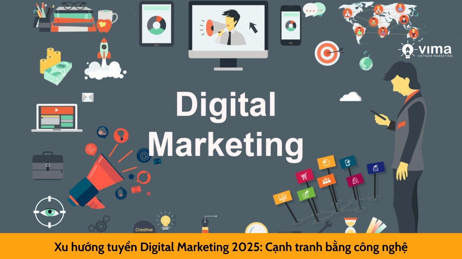 Xu hướng tuyển Digital Marketing 2025: Cạnh tranh bằng công nghệ